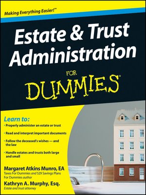 Estate & Trust Administration For Dummies® - ebook